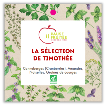 Sélection de fruits de sec de Timothée